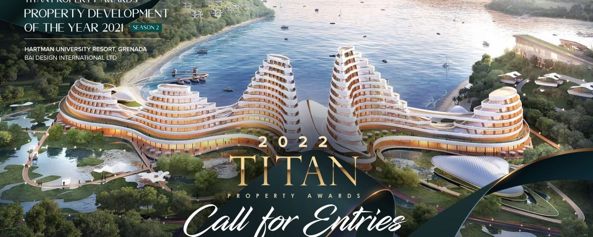 2022 TITAN Property Awards Calling For Entries!