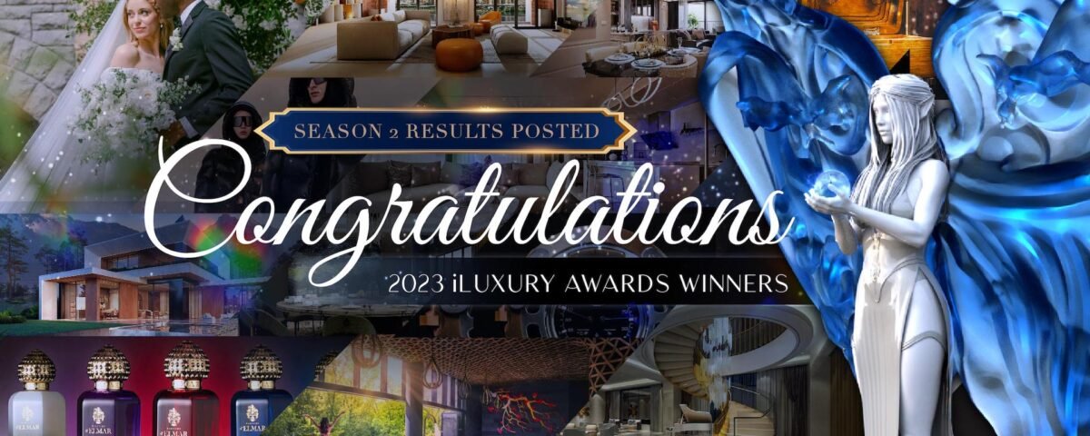 Winner Announcement | 2023 iLuxury Awards