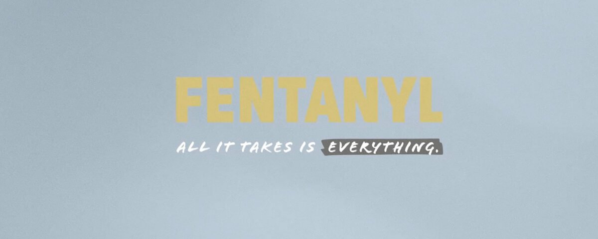 Fentanyl: All It Takes Is Everything | Voicemail | TV/Video | Drake Cooper and Office of the Governor